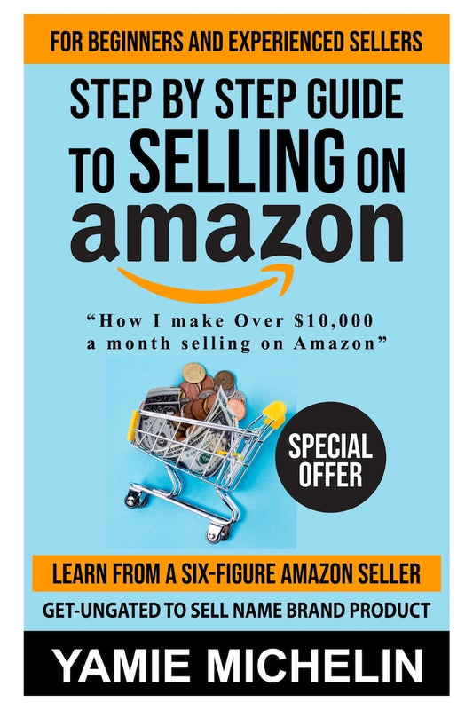 Learn how to Sell on Amazon FBA|FBM Simplified & Scale your business quickly -#1 Best Seller Ebook  (PDF)